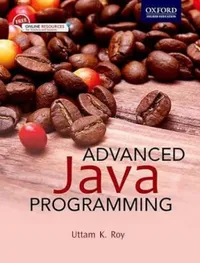 Buy ADVANCED JAVA PROGRAMMING | by Uttam Roy | ‎ Oxford University Press | ‎ English | ‎ UK ed. Edition — BookShops.in