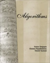 Buy Algorithms | by Sanjoy Dasgupta | Christos H. Papadimitriou | Umesh Vazirani | ‎ McGraw-Hill Education | ‎ English | ‎ 1st Edition — BookShops.in