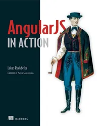 Buy AngularJS in Action | by Lukas Ruebbelke | ‎ Manning Publications | ‎ English — BookShops.in