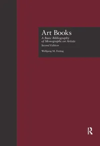Buy Art Books: A Basic Bibliography of Monographs on Artists, Second Edition: 1264 | by Wolfgang M. Freitag | ‎ Routledge | ‎ English | ‎ 1st Edition — BookShops.in