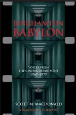 Binghamton Babylon: Voices from the Cinema Department 1967-1977 | by Scott M. MacDonald | J. Hoberman | ‎ State Univ of New York Pr | ‎ English view 1