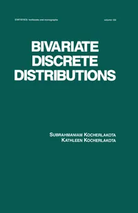 Buy Bivariate Discrete Distributions: 132 | by Kocherlakota | CRC Pr I Llc | English | 1st Edition — BookShops.in