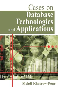 Buy Cases on Database Technologies and Applications | by Mehdi Khosrow-Pour | IGI Publishing | English — BookShops.in