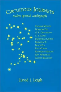 Buy Circuitous Journeys: Modern Spiritual Autobiography | by David J. Leigh | ‎ Fordham Univ Pr | ‎ English — BookShops.in