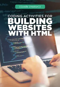 Buy Coding Activities for Building Websites with HTML | by Adam Furgang | Rosen Young Adult | English — BookShops.in