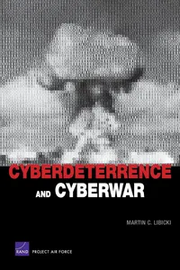 Buy Cyberdeterrance and Cyberwar | by Martin C. Libicki | ‎ Rand Corp | ‎ English — BookShops.in