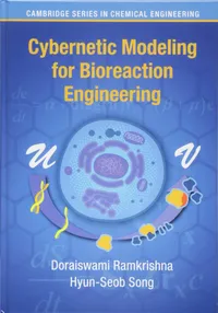 Buy Cybernetic Modeling for Bioreaction Engineering | by Doraiswami Ramkrishna | Hyun-Seob Song | Cambridge University Press | English — BookShops.in