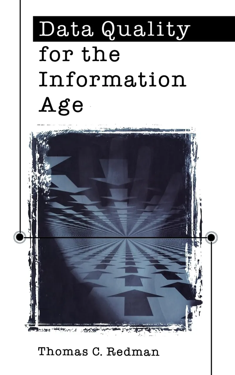 Data Quality for the Information Age | by Thomas C. Redman | A. Blanton Godfrey | Artech House Publishers | English