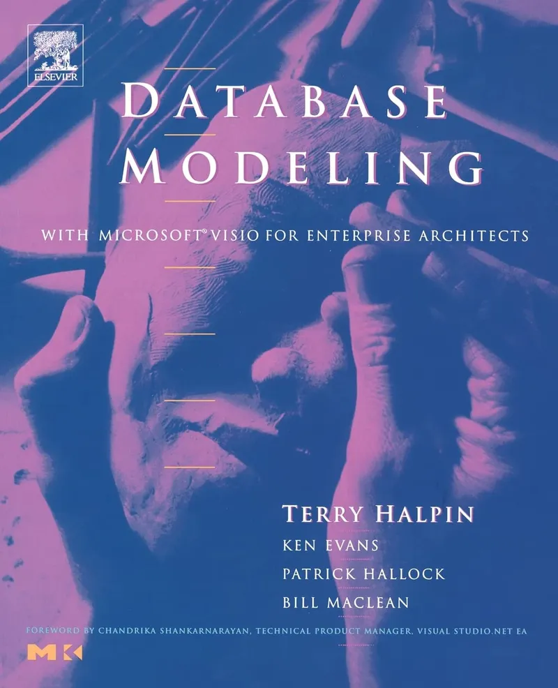 Database Modeling With Microsoft Visio for Enterprise Architects | by Terry Halpin | Ken Evans | Pat Hallock | Morgan Kaufmann Pub | English