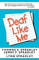 Deaf Like Me – Thomas S. Spradley Hardcover Book view 1