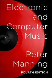 Buy Electronic and Computer Music | by Peter Manning | ‎ Oxford Univ Pr | ‎ English | ‎ 4th Edition — BookShops.in