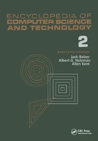 Buy Encyclopedia of Computer Science and Technology: Volume 2 - AN/FSQ-7 Computer to Bivalent Programming by Implicit Enumeration | by Jack Belzer | CRC Press | English | 1st Edition — BookShops.in