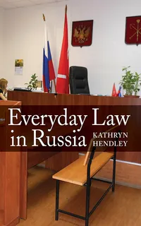 Buy Everyday Law in Russia | by Kathryn Hendley | ‎ Cornell University Press | ‎ English | ‎ 1st Edition — BookShops.in