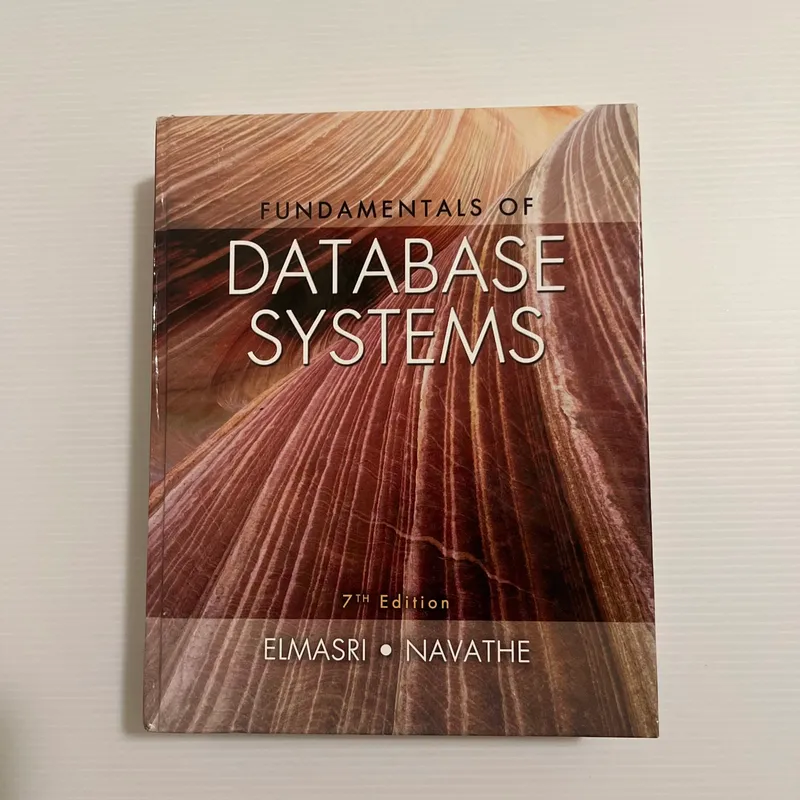 Fundamentals of Database Systems | by Ramez Elmasri | Shamkant Navathe | Pearson Education India | English | seventh Edition