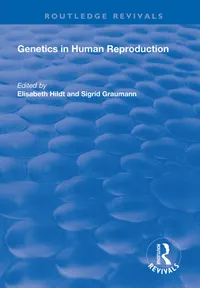 Buy Genetics in Human Reproduction | by Elisabeth Hildt | Sigrid Graumann | Routledge | English | 1st Edition — BookShops.in