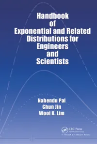 Buy Handbook of Exponential and Related Distributions for Engineers and Scientists | by Nabendu Pal | Chun Jin | Wooi K. Lim | Chapman & Hall | English | Illustrated Edition — BookShops.in