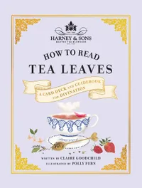 Buy Harney & Sons How to Read Tea Leaves: A Card Deck and Guidebook for Divination | by Harney, amp; Sons | ‎ Abrams Image | ‎ English — BookShops.in