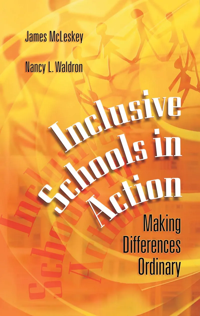 Inclusive Schools in Action: Making Differences Ordinary | by James McLeskey | Nancy Waldron | ASCD | English