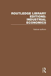 Buy Routledge Library Editions: Industrial Economics | Routledge | English | 1st Edition — BookShops.in
