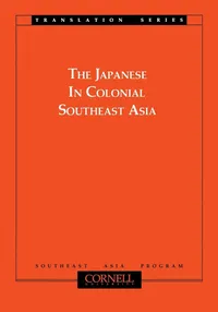 Buy The Japanese in Colonial Southeast Asia, Vol iii | by Takashi Shiraishi | Saya S. Shiraishi | Cornell Univ Southeast Asia | English — BookShops.in