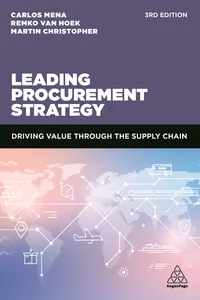 Buy Leading Procurement Strategy: Driving Value Through the Supply Chain | by Carlos Mena | Remko Van Hoek | Martin Christopher | Kogan Page Ltd | English | 3rd Edition — BookShops.in