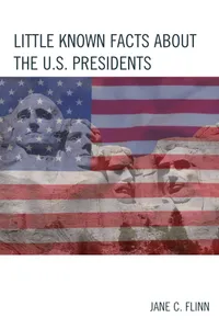 Buy Little Known Facts About the U.S. Presidents | by Jane C. Flinn | Rowman & Littlefield Pub Inc | English | Csm Edition — BookShops.in