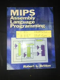 Buy Mips Assembly Language Programming | by Professor Emeritus Britton Robert | Pearson Education | English — BookShops.in