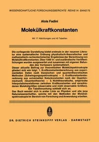 Buy Molekülkraftkonstanten: Zur Theorie und Berechnung der Konstanten der Potentiellen Energie der Moleküle: 75 | by Alois Fadini | Steinkopff Darmstadt | German | Softcover reprint of the original 1st ed. 1976 Edition — BookShops.in