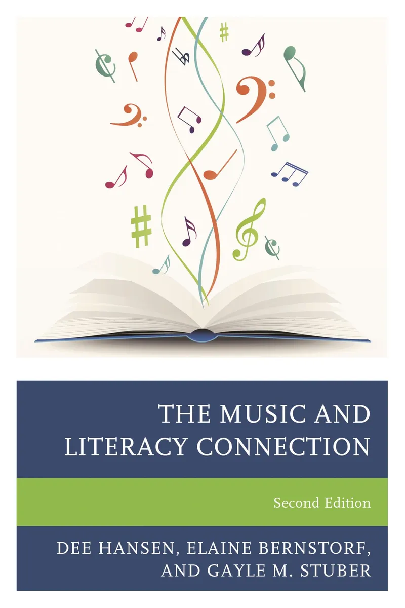 The Music and Literacy Connection | by Dee Hansen | Elaine Bernstorf | Gayle M. Stuber | Rowman & Littlefield Pub Inc | English | 2nd Edition