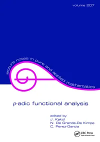 Buy p-adic Functional Analysis: 207 | by C. Perez-Garcia | N. de Grande-de Kimpe | Jerzy Kakol | CRC Press | English | 1st Edition — BookShops.in