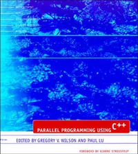 Buy Parallel Programming Using C++ | by Gregory V. Wilson | Paul Lu | Mit Pr | English — BookShops.in