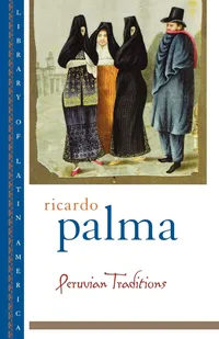 Buy Peruvian Traditions | by Ricardo Palma | Christopher Conway | Helen Lane | OUP USA | English — BookShops.in