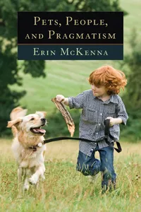 Buy Pets, People, and Pragmatism | by Erin McKenna | Fordham Univ Pr | English — BookShops.in