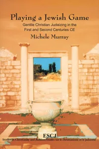 Buy Playing a Jewish Game: Gentile Christian Judaizing in the First and Second Centuries Ce: 13 | by Michele Murray | ‎ Wilfrid Laurier Univ Pr | ‎ English — BookShops.in