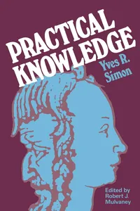 Buy Practical Knowledge | by Yves R. Simon | ‎ Fordham University Press | ‎ English — BookShops.in
