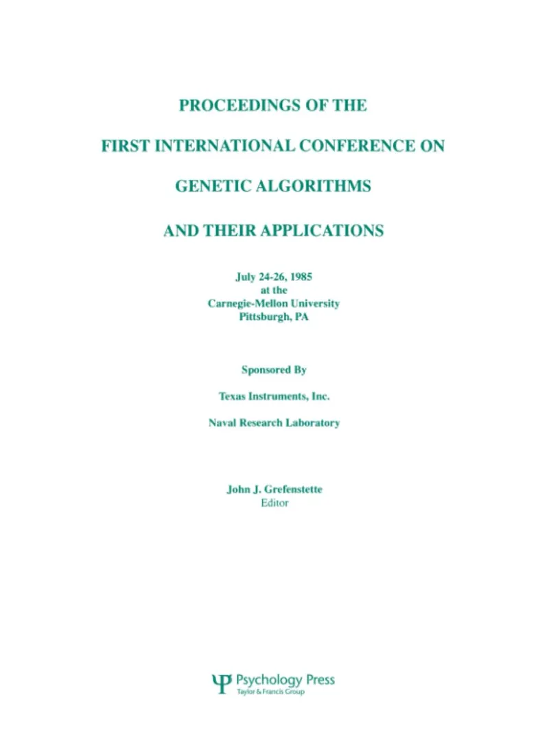 Proceedings of the First International Conference on Genetic Algorithms and Their Applications | by John J. Grefenstette | Psychology Pr | English | 2nd ed. Edition