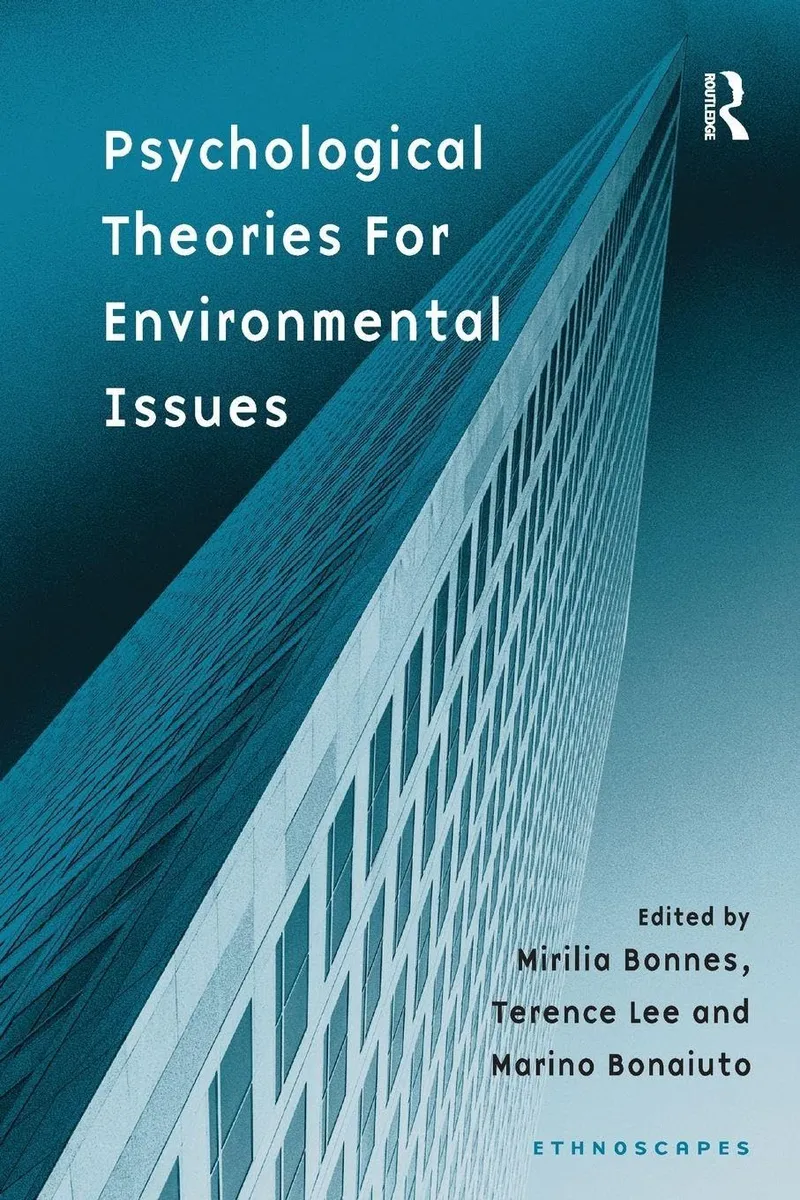 Psychological Theories for Environmental Issues | by Mirilia Bonnes | Terence Lee | Routledge | English | 1st Edition