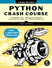 Buy Python Crash Course, 3rd Edition: A Hands-On, Project-Based Introduction to Programming | by Eric Matthes | ‎ No Starch Press | ‎ English | ‎ 3rd Edition — BookShops.in
