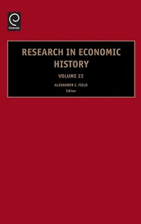 Buy Research in Economic History: 22 | by Alexander J. Field | Gregory Clark | W. a. Sundstrom | JAI Press Inc. | English — BookShops.in