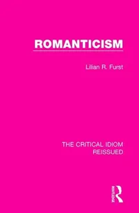 Buy Romanticism: 2 | by Furst Lilian R. | Taylor & Francis | English | 1st Edition — BookShops.in