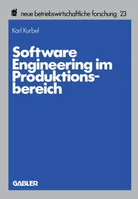 Buy Software Engineering im Produktionsbereich: 23 (neue betriebswirtschaftliche forschung (nbf)) | by Karl Kurbel | ‎ Gabler | ‎ German | ‎ 1983rd Edition — BookShops.in
