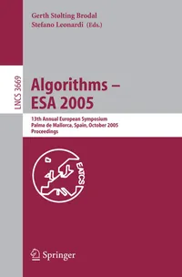 Buy Algorithms – ESA 2005: 13th Annual European Symposium, Palma de Mallorca, Spain, October 3-6, 2005, Proceedings: 3669 | by Gerth S. Brodal | Stefano Leonardi | Springer-Verlag Berlin and Heidelberg GmbH & Co. K | English | 2005th Edition — BookShops.in