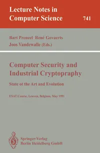 Buy Computer Security and Industrial Cryptography: State of the Art and Evolution. Esat Course, Leuven, Belgium, May 21-23, 1991: 741 | by Bart Preneel | Rene Govaerts | Joos Vandewalle | Springer Verlag | English | 1993rd Edition — BookShops.in