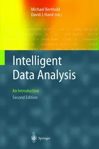 Buy Intelligent Data Analysis: An Introduction | by Michael R. Berthold | David J. Hand | Springer Nature | English | Subsequent Edition — BookShops.in