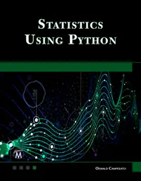 Buy Statistics Using Python | by Oswald Campesato | ‎ Mercury Learning & Information | ‎ English — BookShops.in