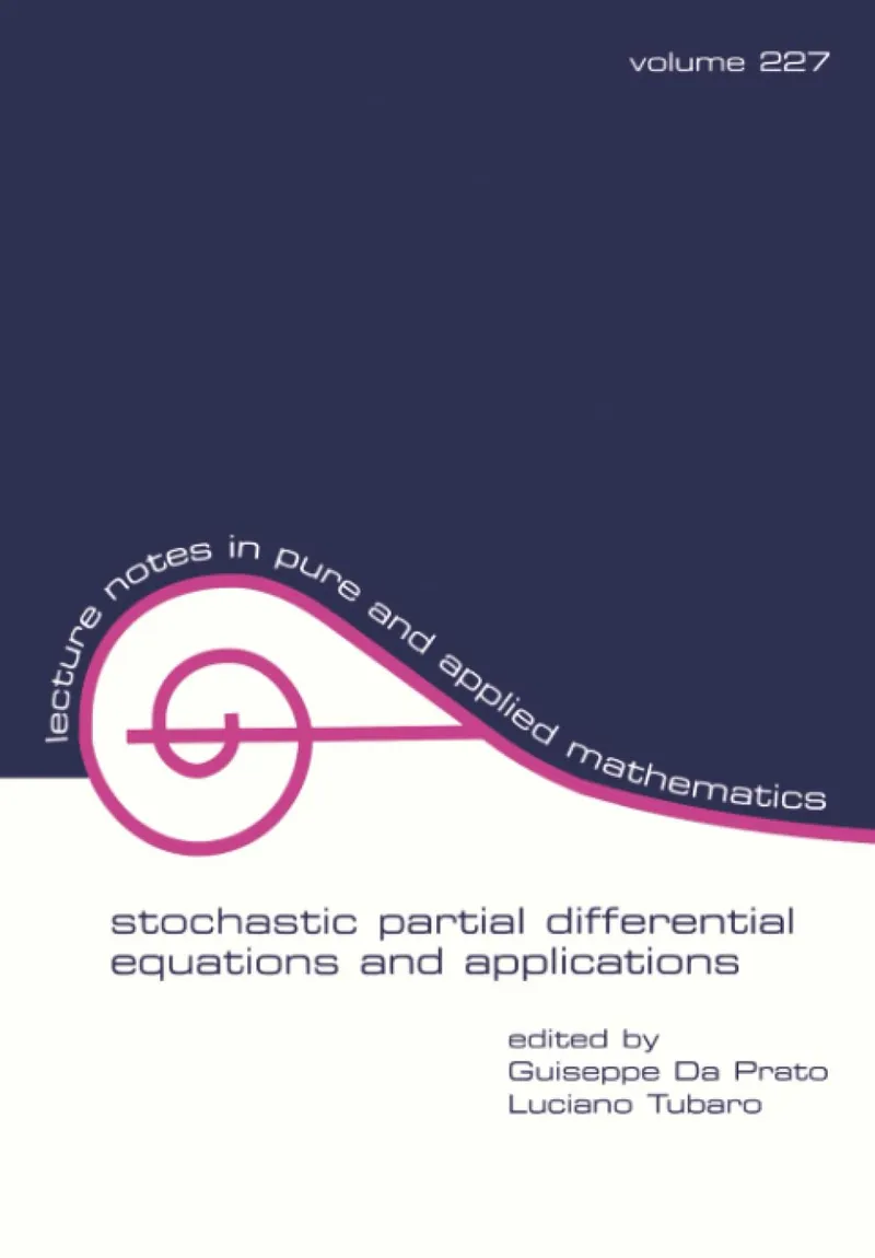 Stochastic Partial Differential Equations and Applications: 227 | by Giuseppe Da Prato | CRC Pr I Llc | English | 1st Edition