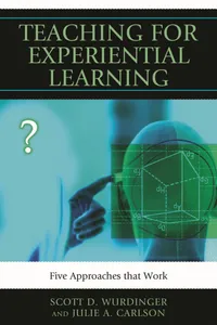 Buy Teaching for Experiential Learning: Five Approaches That Work | by Scott D. Wurdinger | Julie a. Carlson | Rowman & Littlefield Education | English — BookShops.in
