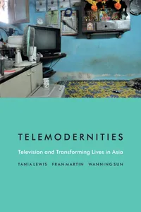 Buy Telemodernities: Television and Transforming Lives in Asia | by Tania Lewis | Duke University Press | English — BookShops.in