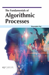 Buy The Fundamentals of Algorithmic Processes | by Sourabh Pal | ‎ Arcler Press | ‎ English — BookShops.in