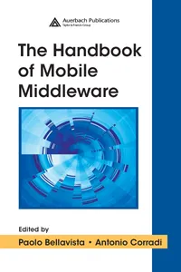 Buy The Handbook of Mobile Middleware | by Paolo Bellavista | Antonio Corradi | Auerbach Publications | English | 1st Edition — BookShops.in
